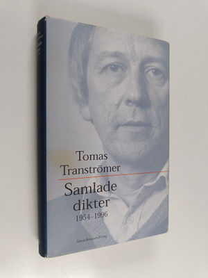 Tomas Tranströmer : Samlade dikter : 1954-1996