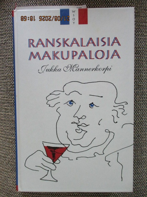 Jukka Mannerkorpi RANSKALAISIA MAKUPALOJA