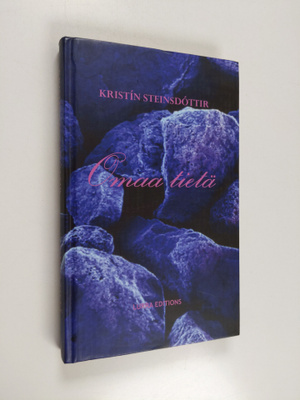 Kristin Steinsdottir : Omaa tietä : romaani