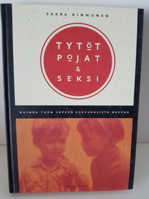 Saara Kinnunen : Tytöt, pojat ja seksi