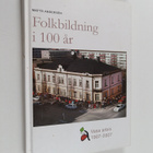 Matts Andersen : Folkbildning i 100 år : Vasa arbis 1907-... - pikkukuva 1