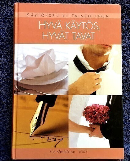 Hyvä käytös, hyvät tavat