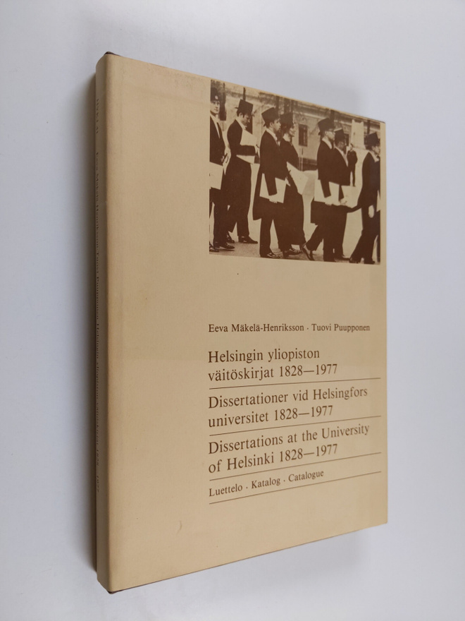 Eeva Mäkelä-Henriksson : Helsingin yliopiston väitöskirja...