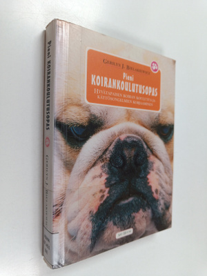 Gerilyn J. Bielakiewicz : Pieni koirankoulutusopas : hyvä...