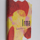 Tuula-Liina Varis : Irma - pikkukuva 1
