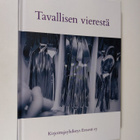 Tavallisen vierestä : Kirjoittajayhdistys Ernestin juhla-... - pikkukuva 1