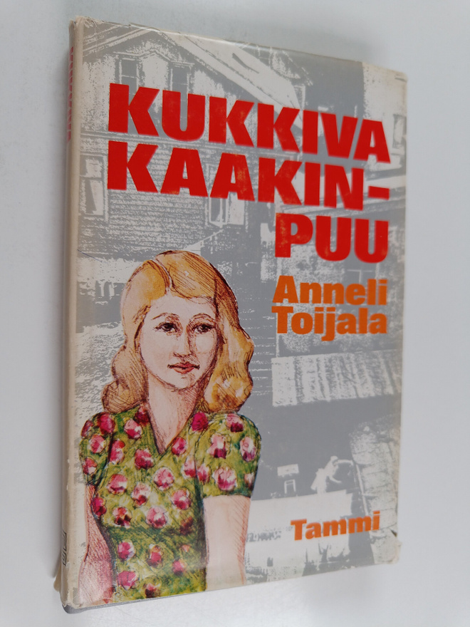 Anneli Toijala : Kukkiva kaakinpuu