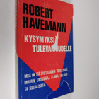 Robert Havemann : Kysymyksiä tulevaisuudelle - pikkukuva 1