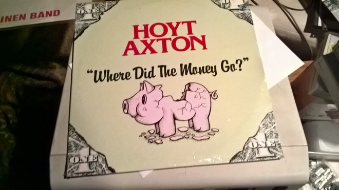 Hoyt Axton: "Where Did The Money Go?"