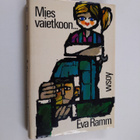 Eva Ramm : Mies vaietkoon - pikkukuva 1