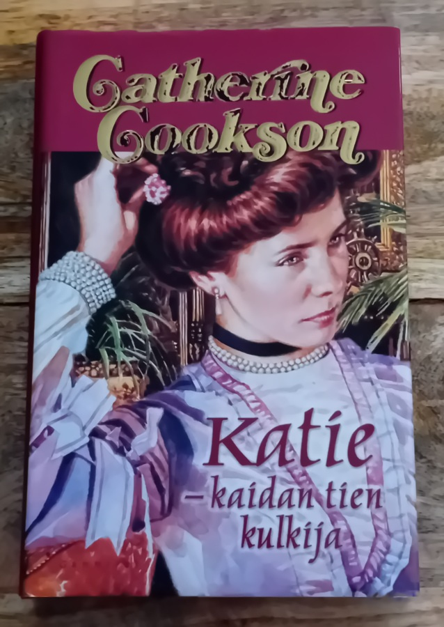 Catherine Cookson / Katie - kaidan tien kulkija