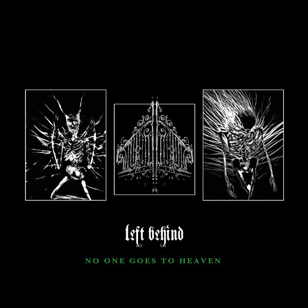 { left behind - no one goes to heaven (metalcore) (uusi) }