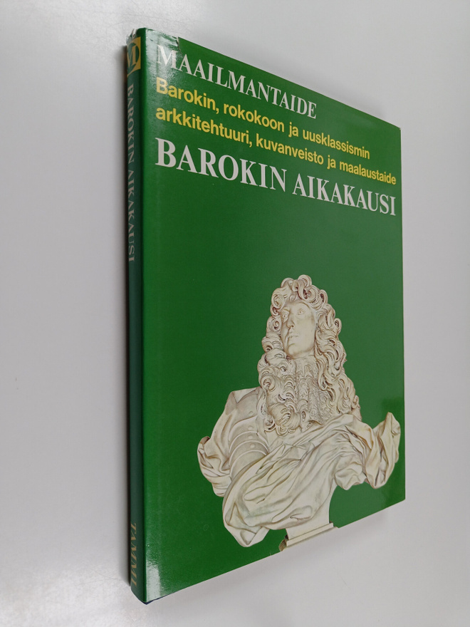 Sakari Saarikivi ym. : Maailmantaide - Barokin aikakausi ...