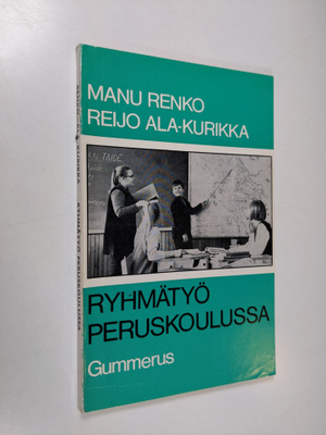 Manu Renko ym. : Ryhmätyö peruskoulussa