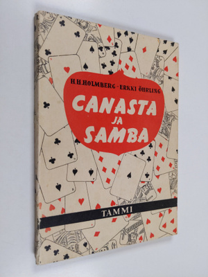 H. H. Holmberg : Canasta ja samba ja niiden kansainvälise...