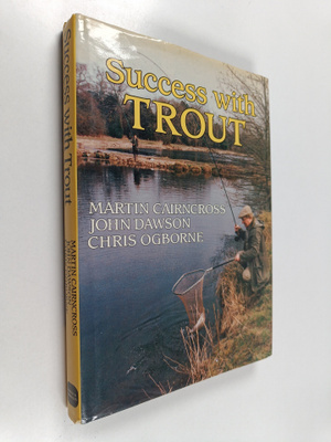 John Dawson ym. : Success with Trout