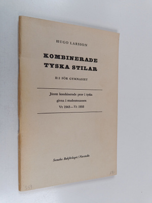 Hugo Larsson : Kombinerade tyska stilar. II:2 för gymnasi...