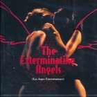 The Exterminating Angels  -  DVD - pikkukuva 1