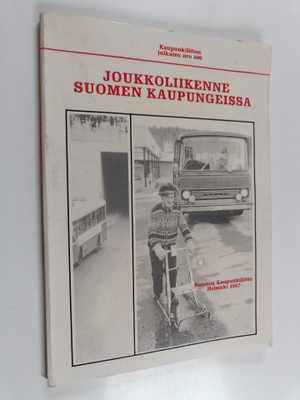 Liikennetekniikka : Joukkoliikenne Suomen kaupungeissa