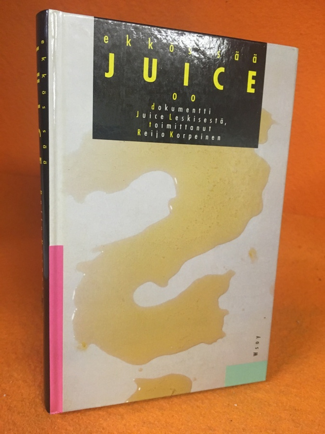 Korpeinen Reijo: Ekkös sää Juice oo - Dokumentti Juice Leski
