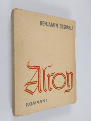 Benjamin Disraeli : Alroy : Romaani