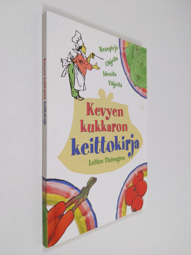 Lotten Thörngren : Kevyen kukkaron keittokirja