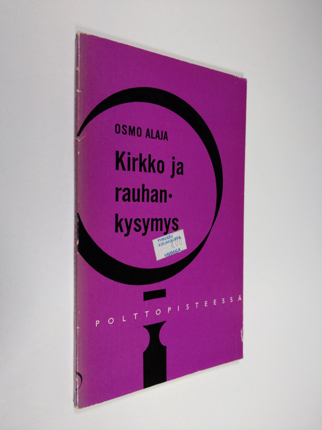 Osmo Alaja : Kirkko ja rauhankysymys