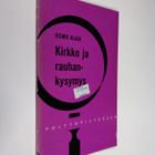 Osmo Alaja : Kirkko ja rauhankysymys - pikkukuva 1