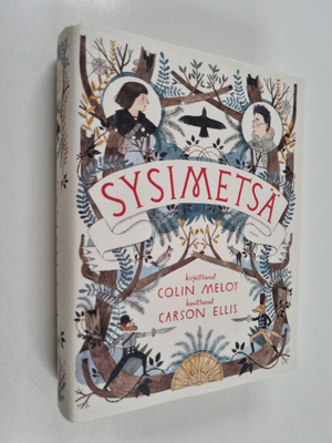 Colin Meloy : Sysimetsä