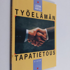Leena Harju : Työelämän tapatietous - pikkukuva 1