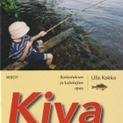 Ulla Kokko: Kiva kalastaa! - pikkukuva 1