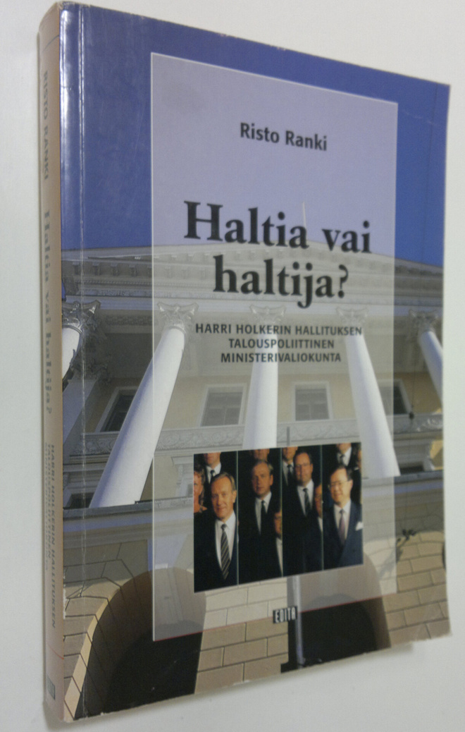 Risto Ranki : Haltia vai haltija : Harri Holkerin hallitu...
