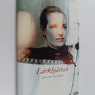 Margaret Skjelbred : Lärkhjärtan - pikkukuva 1