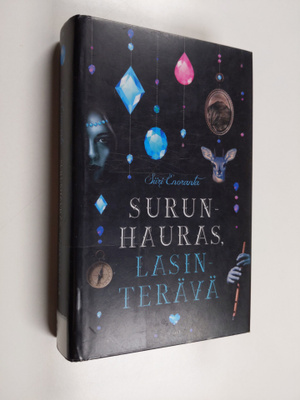 Siiri Enoranta : Surunhauras, lasinterävä