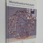 Lisa Brown : Metalliaskartelutyöt : 20 ohjetta tyylikkäis... - pikkukuva 1
