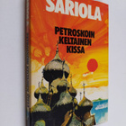 Mauri Sariola : Petroskoin keltainen kissa : rikostarkast... - pikkukuva 1