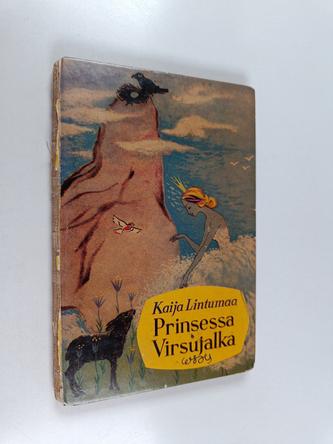 Kaija Lintumaa : Prinsessa Virsujalka : satuja