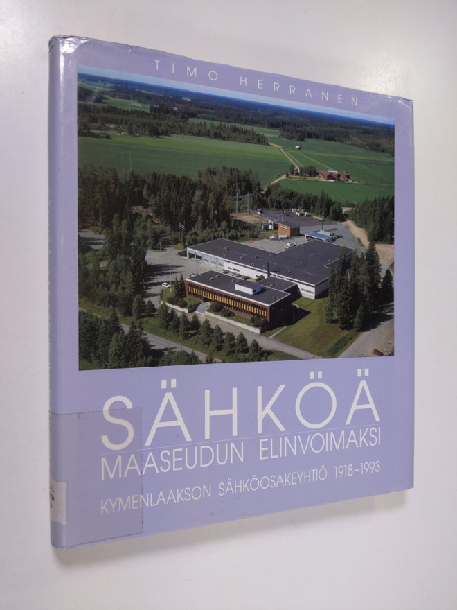 Timo Herranen : Sähköä maaseudun elinvoimaksi : Kymenlaak...