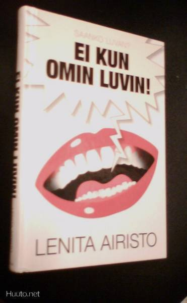 Lenita Airisto: Saanko luvan? Ei kun omin luvin! (Sis.pk:t)
