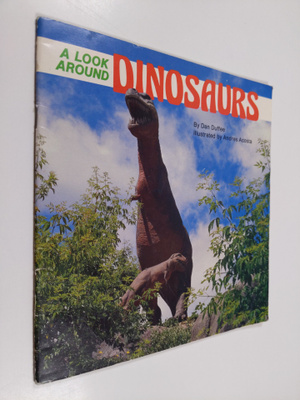 Dan Duffee : A Look Around Dinosaurs