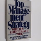 Benjamin B. Tregoe : Top management strategy : what it is... - pikkukuva 1