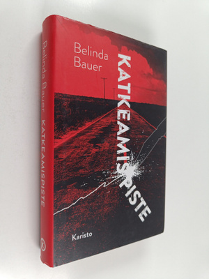 Belinda Bauer : Katkeamispiste