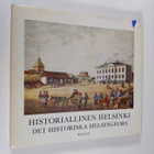 Gunnar Mårtenson : Historiallinen Helsinki = det historis... - pikkukuva 1