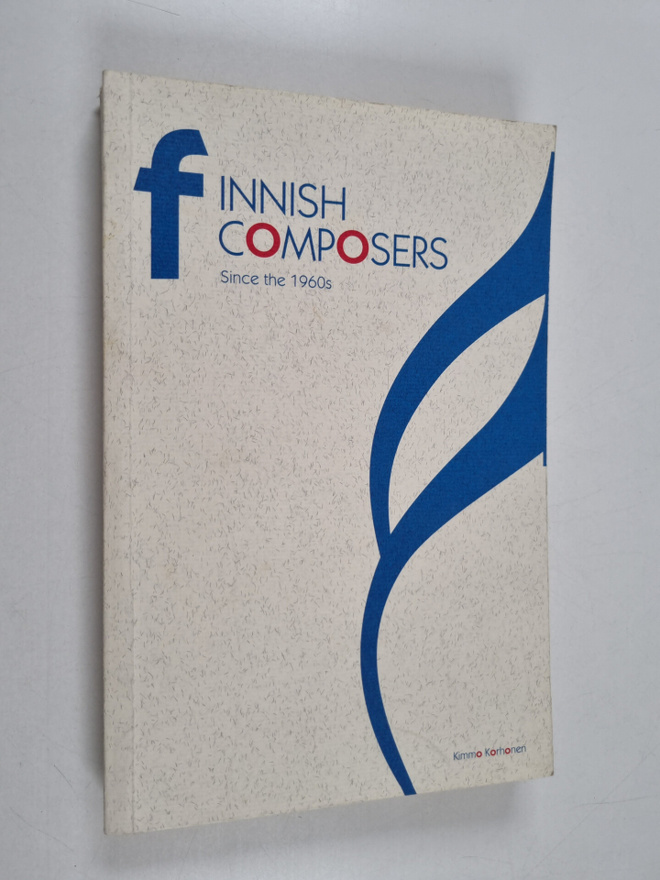 Kimmo Korhonen : Finnish composers since the 1960s