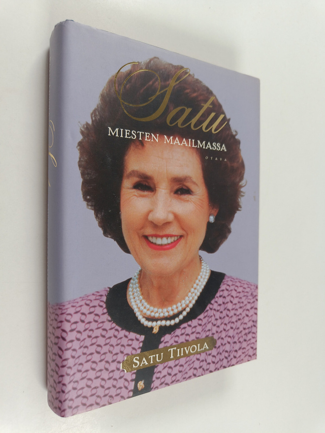 Satu Tiivola : Satu miesten maailmassa