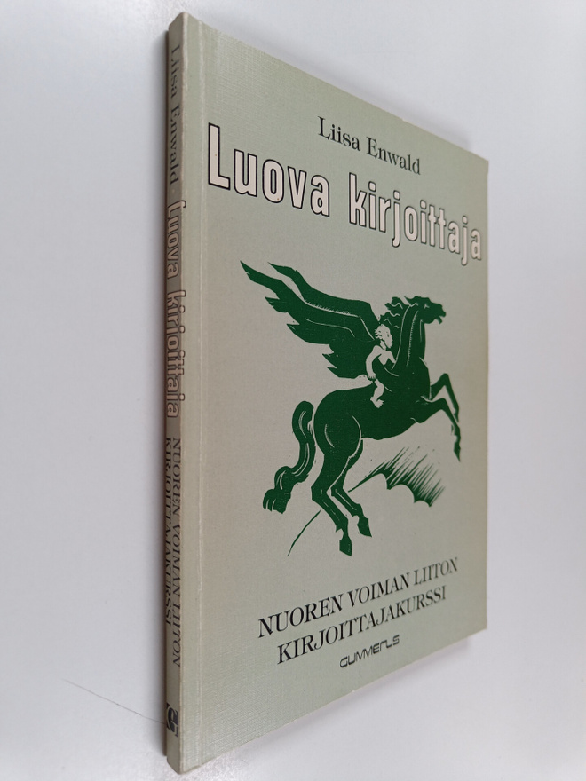 Liisa Enwald : Luova kirjoittaja : Nuoren Voiman liiton k...