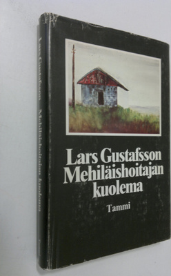 Lars Gustafsson : Mehiläishoitajan kuolema