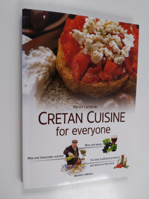 Lambraki Myrsini ym. : Cretan Cuisine for Everyone