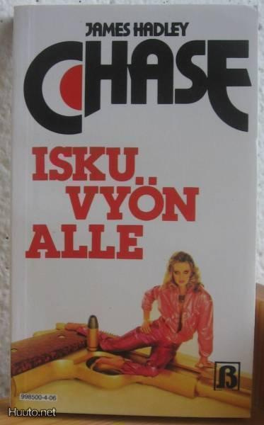 James Hadley Chase: Isku vyön alle, Vv-85. 158 s. Nid.