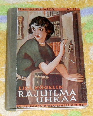Lisa Högelin: Rajuilma Uhkaa